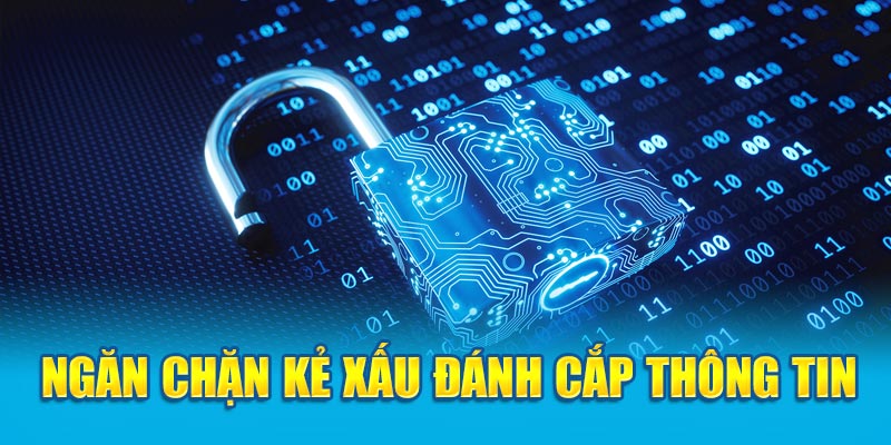 Cam kết ngăn chặn tình huống hacker đánh cắp thông tin