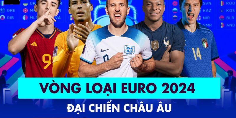 Sơ lược vòng loại giải vô địch bóng đá châu Âu 2024