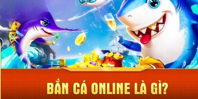 Giới thiệu game bắn cá online 